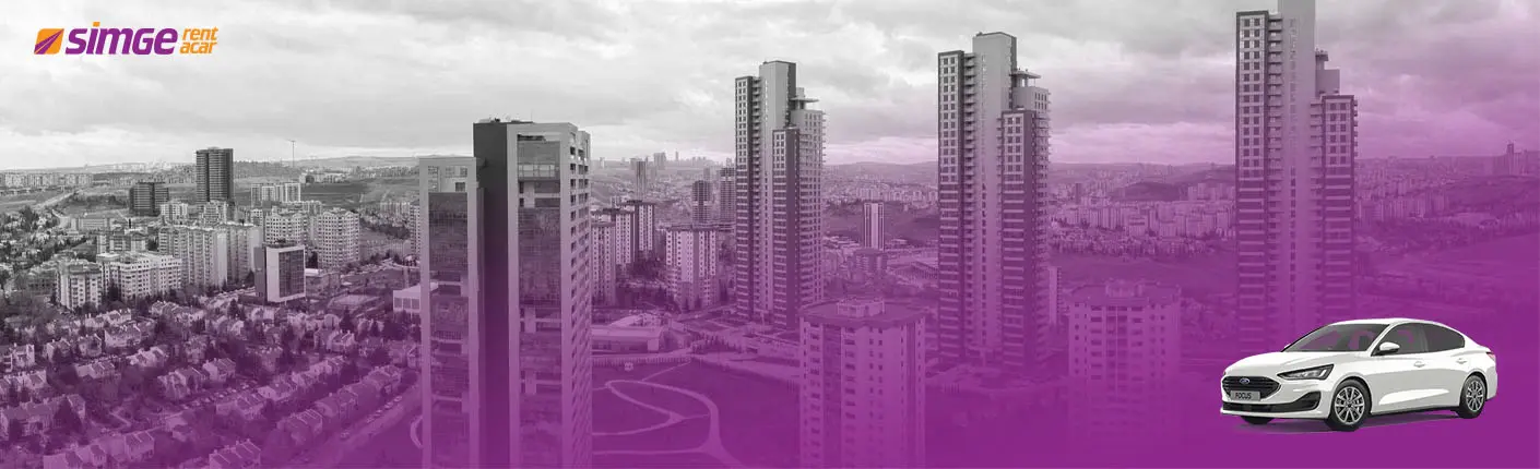 Ümitköy Mietwagen – Flexible und komfortable Mobilität in Ankara